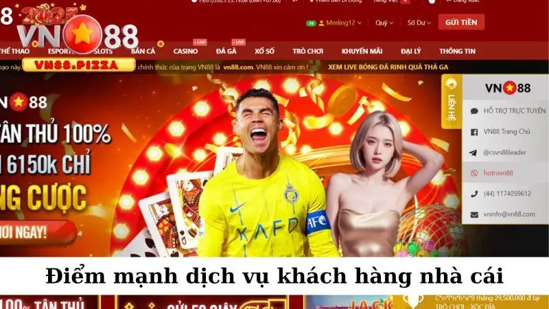 Điểm mạnh dịch vụ khách hàng nhà cái