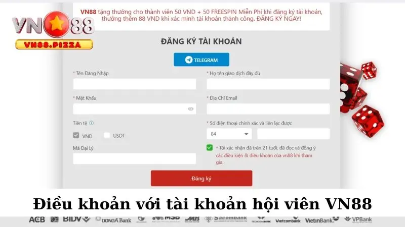 Điều khoản với tài khoản hội viên VN88