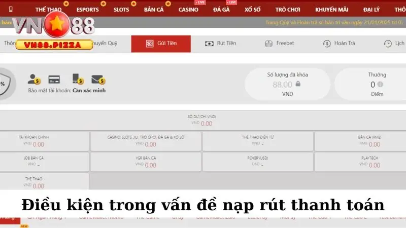 Điều kiện trong vấn đề nạp rút thanh toán