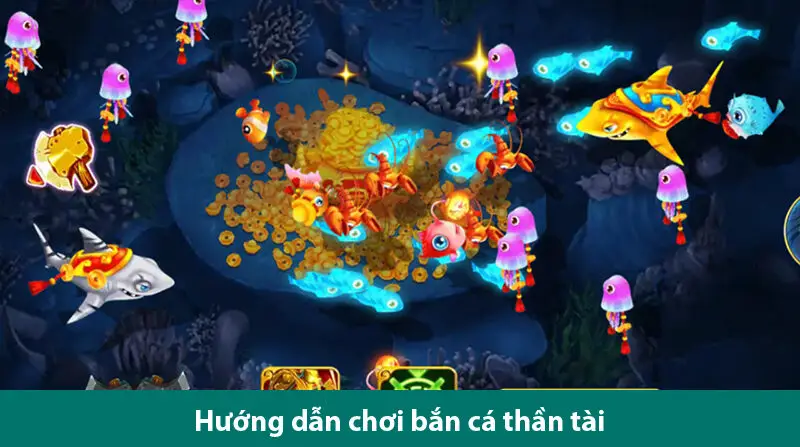 Cách chơi và những kinh nghiệm để chơi game Bắn Cá Thần Tài hiệu quả 2 Cách chơi và những kinh nghiệm để chơi game Bắn Cá Thần Tài hiệu quả