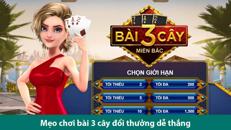 Bỏ túi mẹo chơi bài 3 cây đổi thưởng thắng trong tích tắc 3 Bỏ túi mẹo chơi bài 3 cây đổi thưởng thắng trong tích tắc