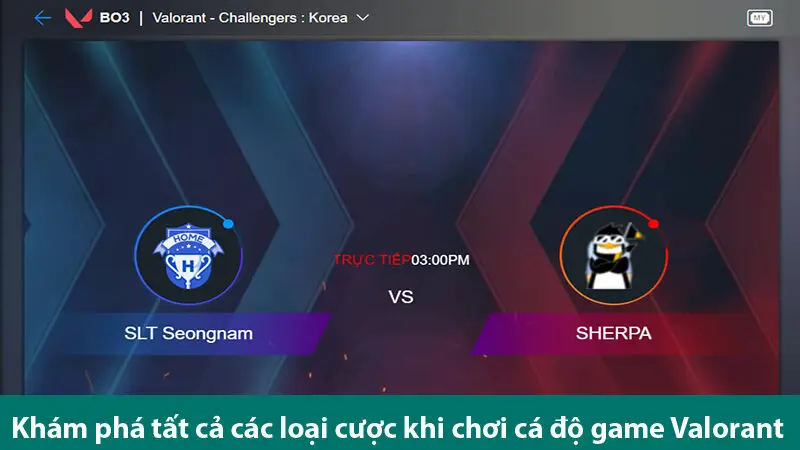Tìm hiểu quy tắc cá độ game Valorant và các loại cược 2025 2 Tìm hiểu quy tắc cá độ game Valorant và các loại cược
